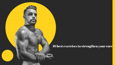 Photo of 10 best exercises to strengthen your core