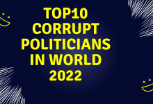 Photo of Top 10 Corrupt Politicians in World 2022