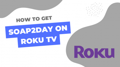 Photo of How to Get Soap2day on Roku TV – A Comprehensive Explanation | Latest 2023