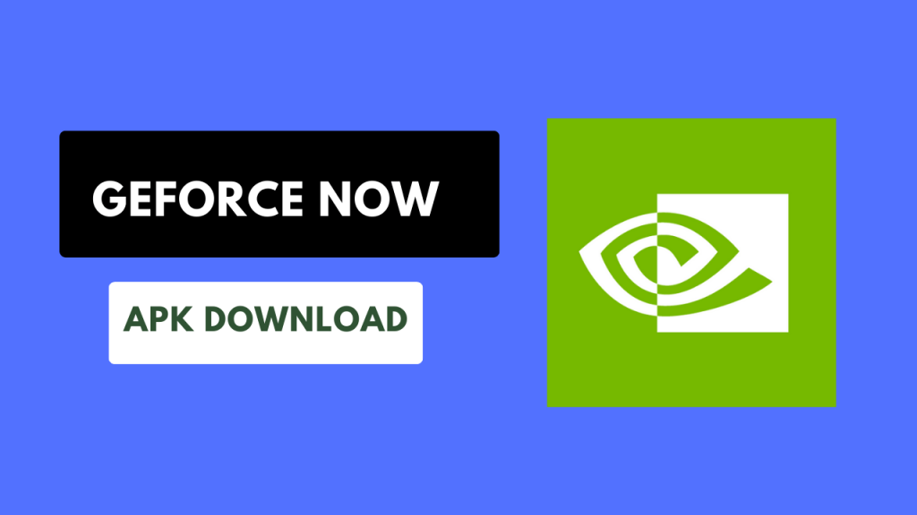 Geforce Now Apk