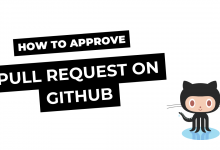 Photo of How to Approve a Pull Request on GitHub: A Comprehensive Guide – Latest 2023