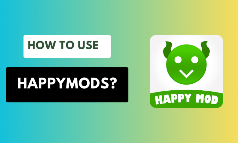 How to use happymods