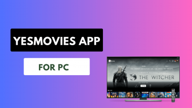 Photo of Yesmovies App Download For PC – A Comprehensive Guide – Latest 2024