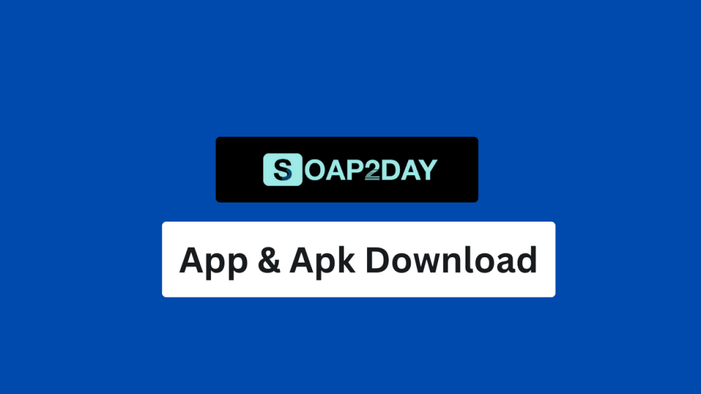 soap2day app & apk download