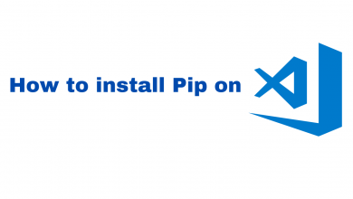 Photo of How to Install Pip on VSCode – A Comprehensive Guide – Latest 2024